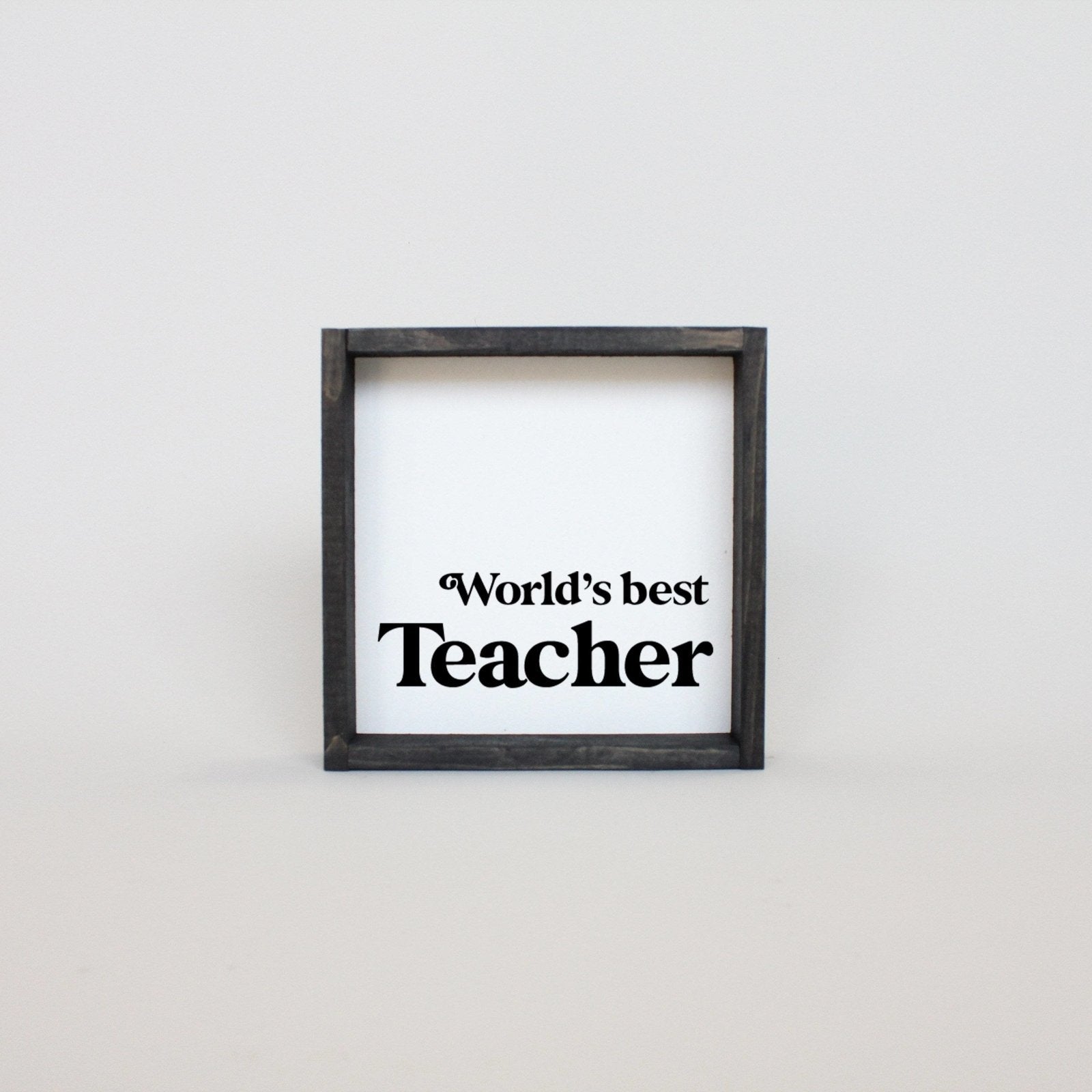 World's Best Teacher Wood Sign-4