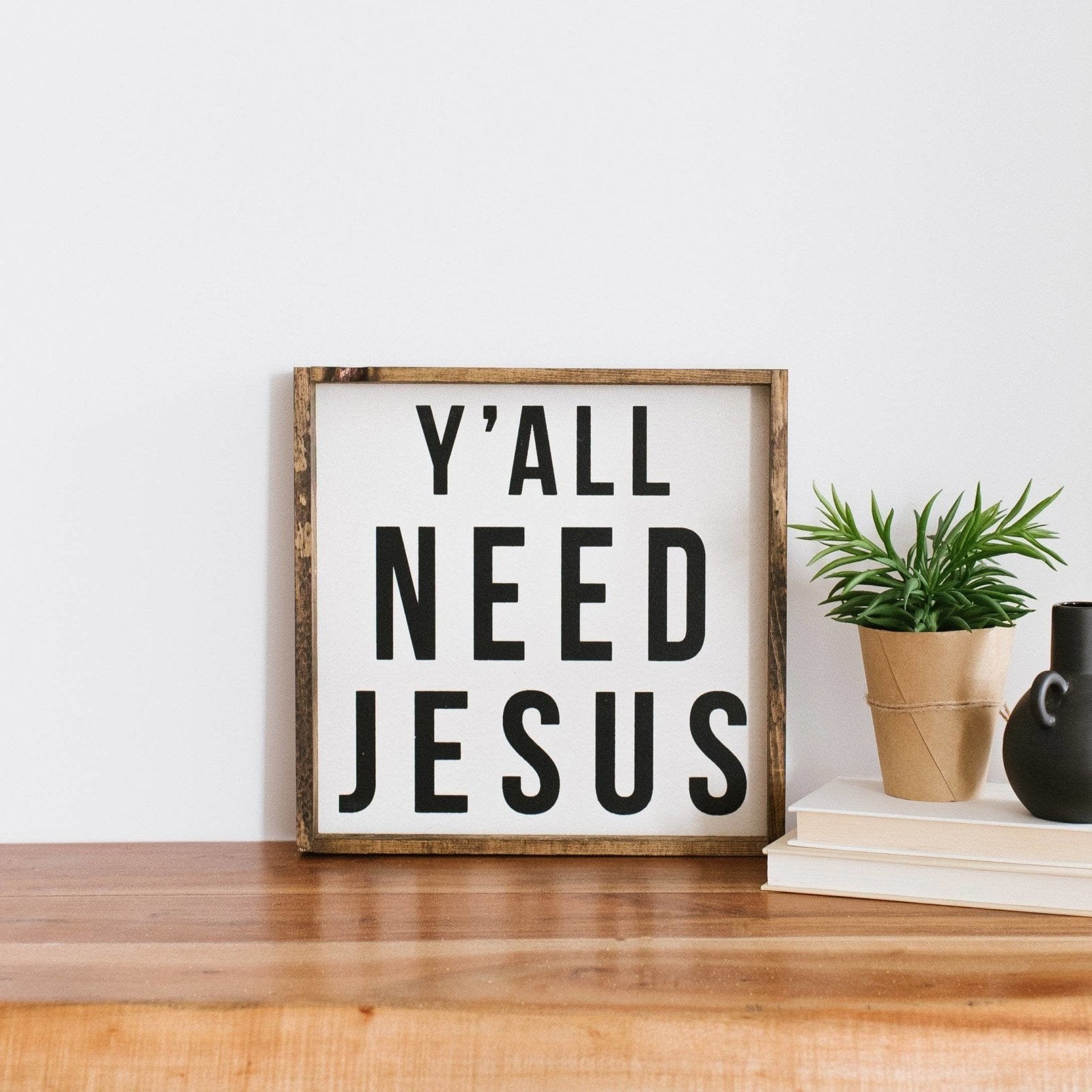 Y'all Need Jesus Wood Sign-4