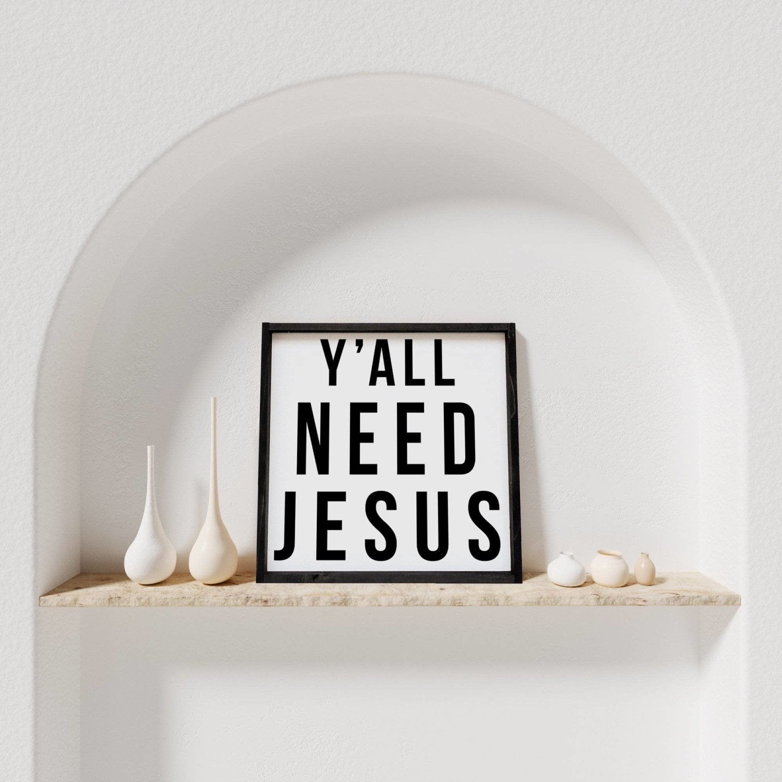 Y'all Need Jesus Wood Sign-6