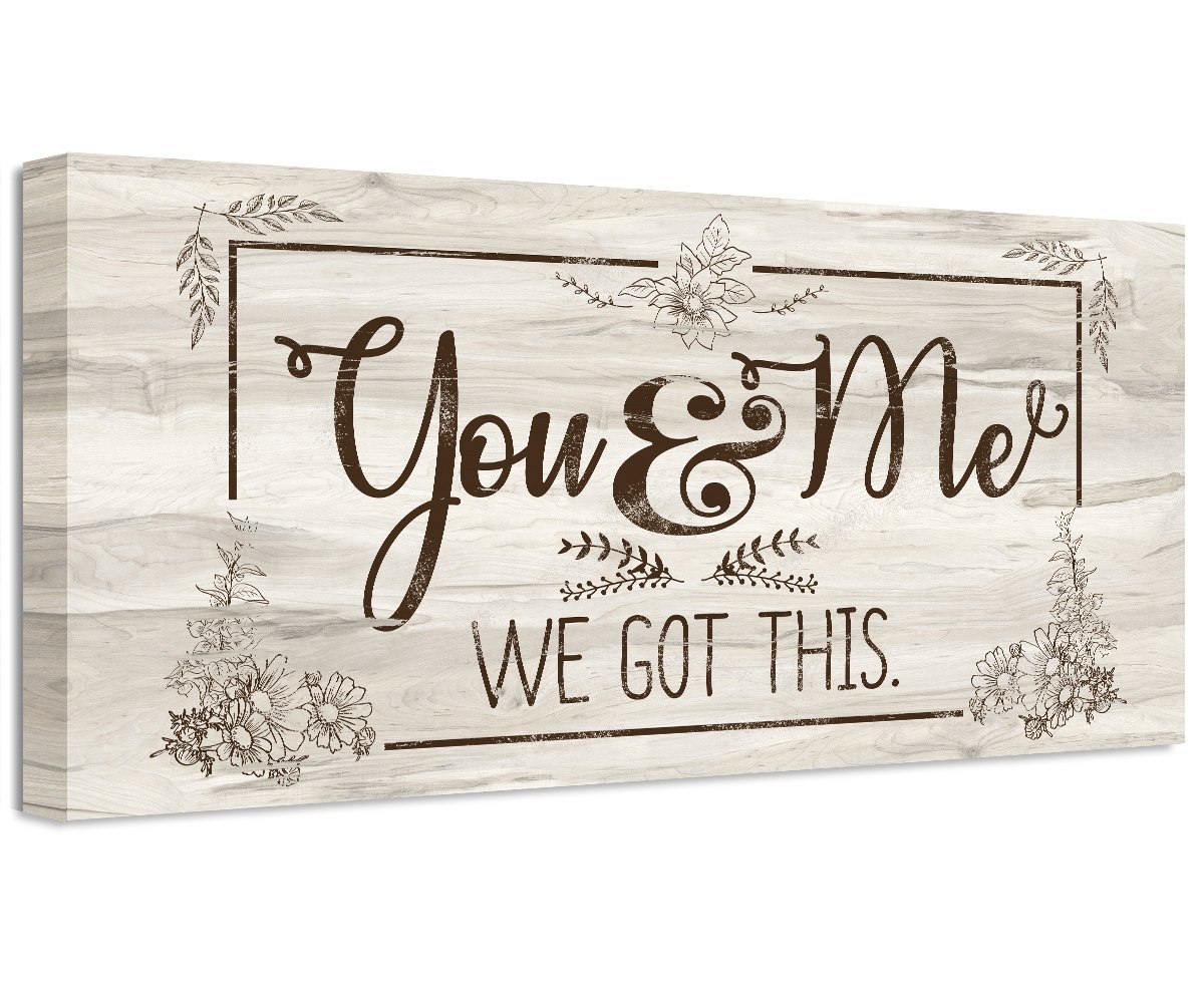 You And Me, We Got This - Canvas