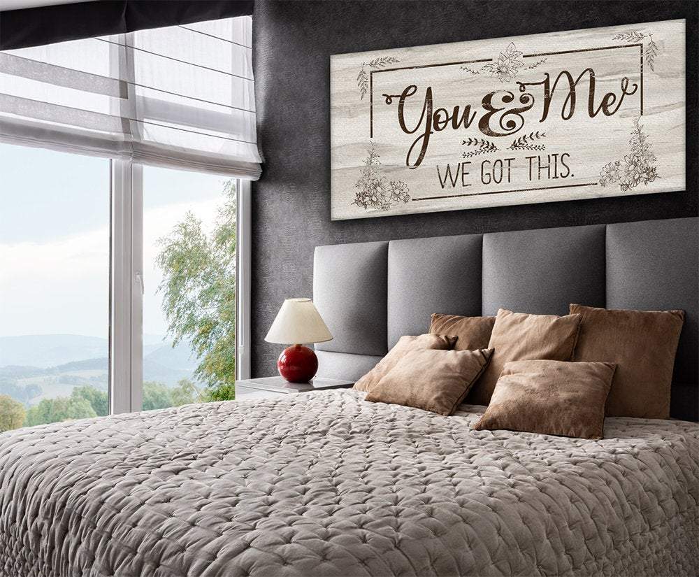 You And Me, We Got This - Canvas