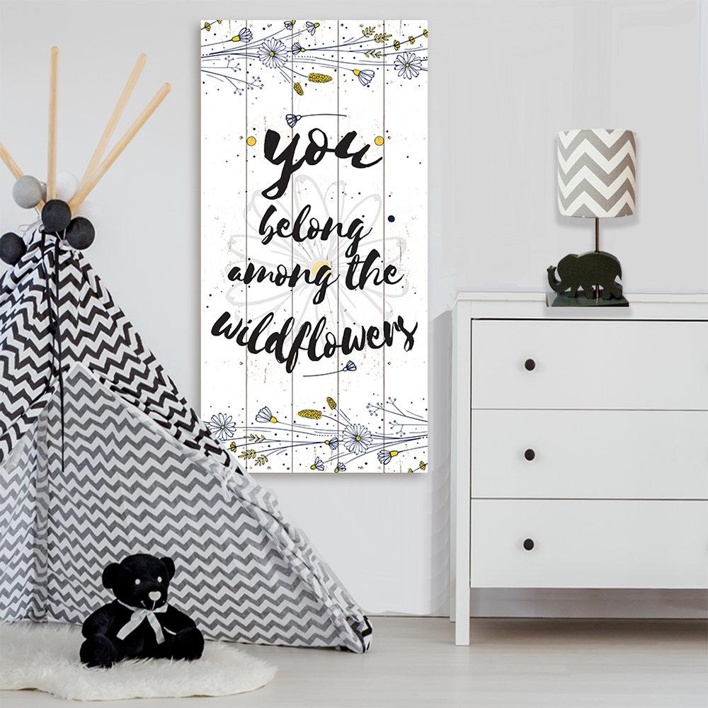 You Belong Among The Wildflowers - Canvas