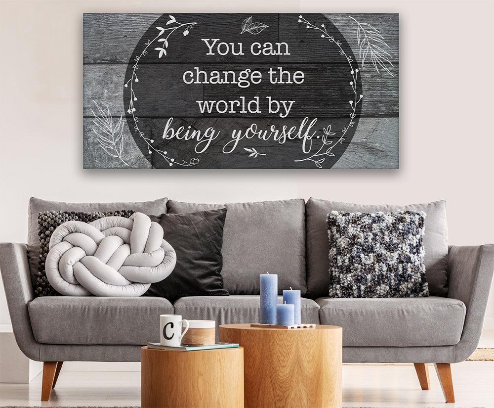 You Can Change The World - Canvas