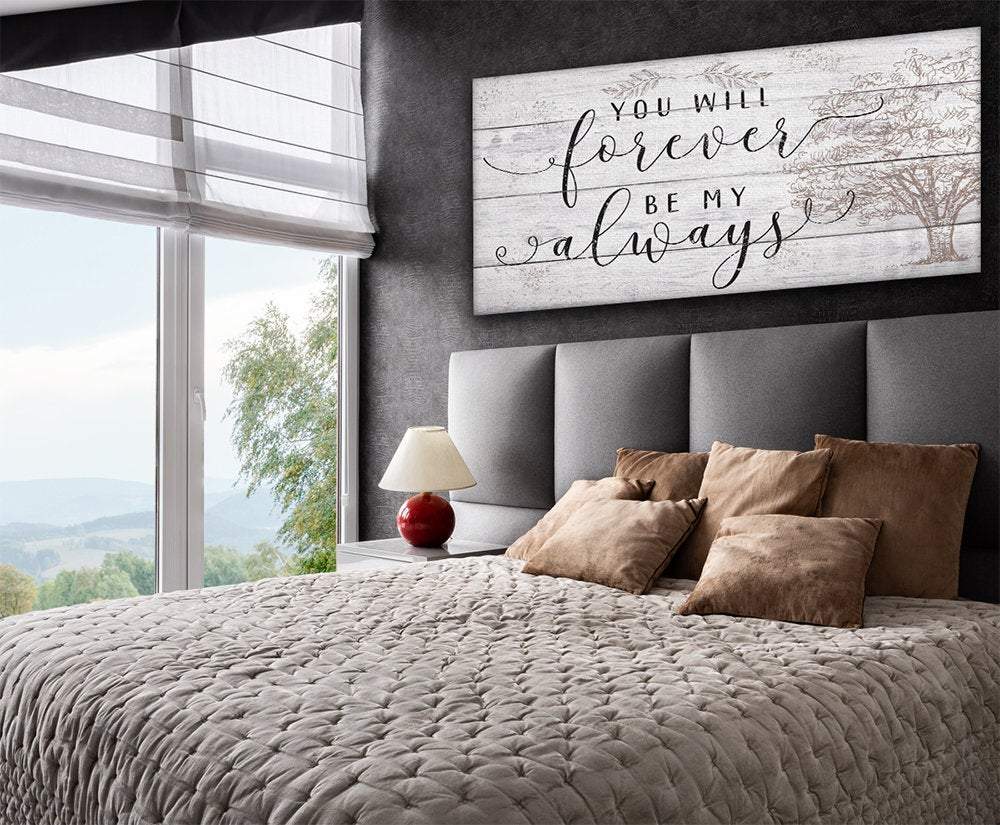 You Will Forever Be My Always - Canvas