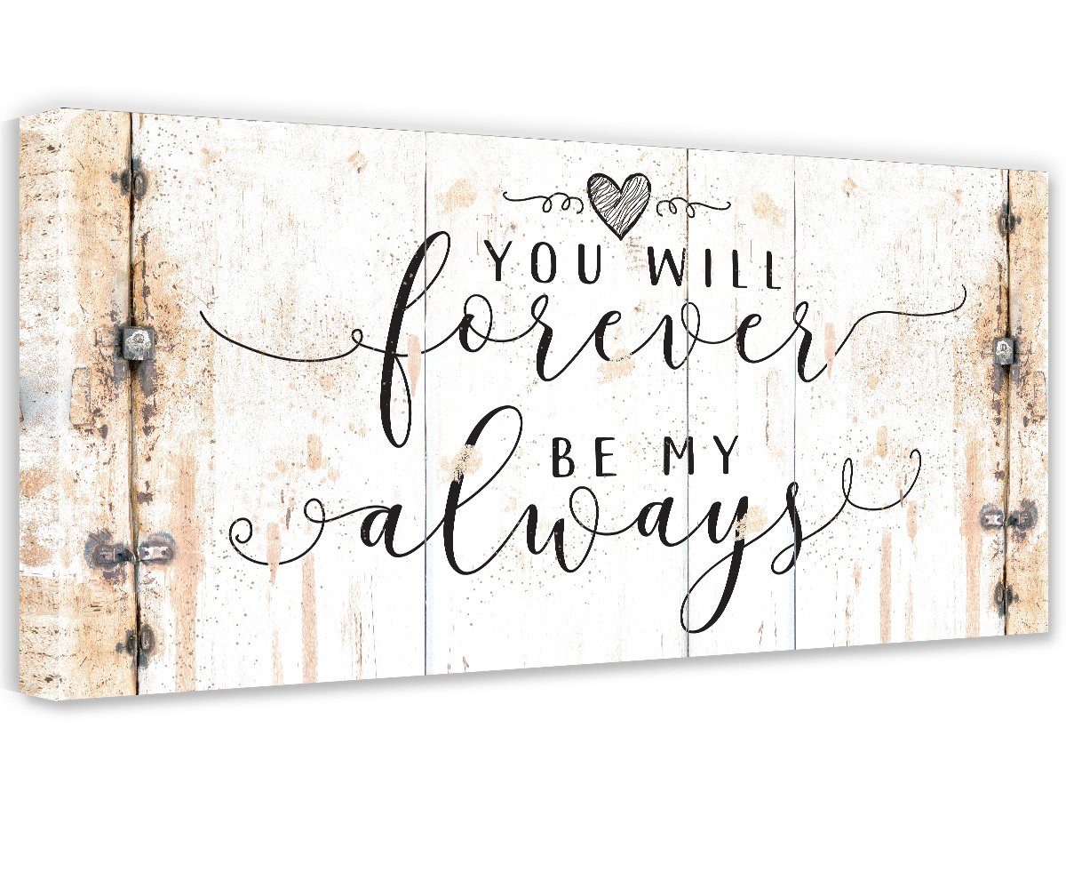 You Will Forever Be My Always - Canvas
