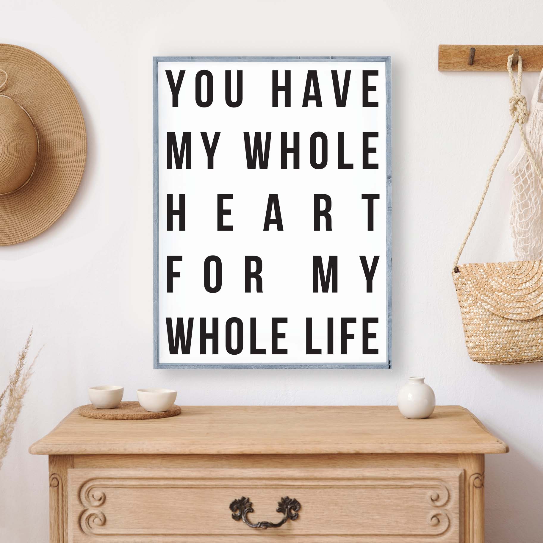 You Have My Whole Heart For My Whole Life Wood Sign-3