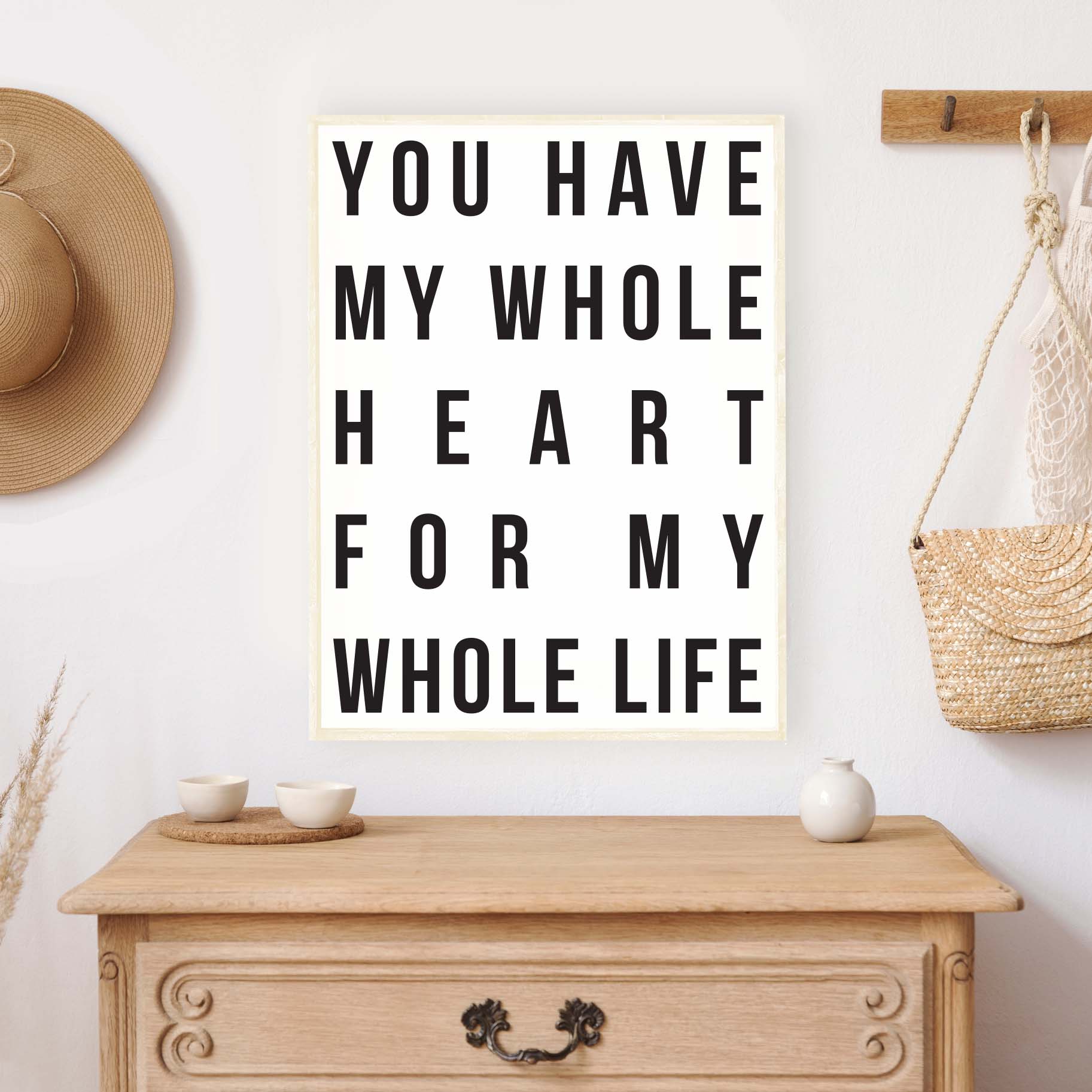 You Have My Whole Heart For My Whole Life Wood Sign-2