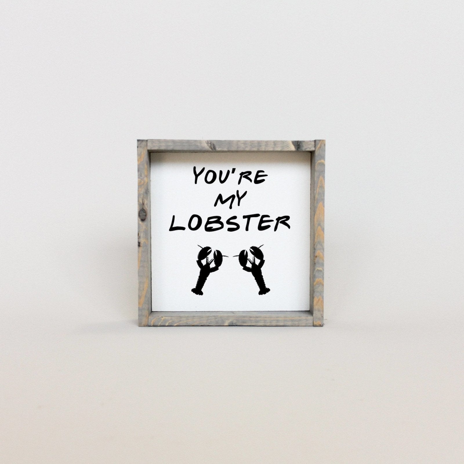 You're My Lobster Wood Sign-3